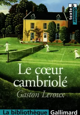 Couverture du produit · Le Coeur cambriolé