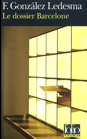 Couverture du produit · Le Dossier Barcelone