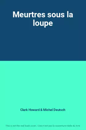 Couverture du produit · Meurtres sous la loupe