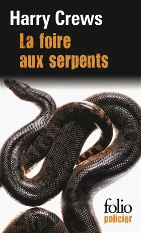 Couverture du produit · La foire aux serpents