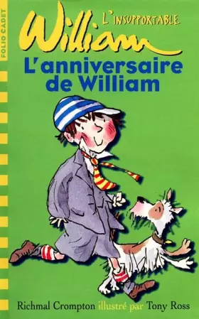 Couverture du produit · L'insupportable William, N°  1 : L'anniversaire de William