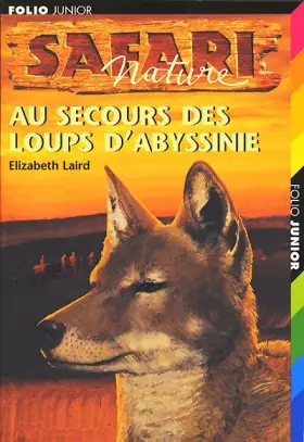 Couverture du produit · Au secours des loups d'Abyssinie