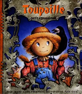 Couverture du produit · Toupaille, petit épouvantail