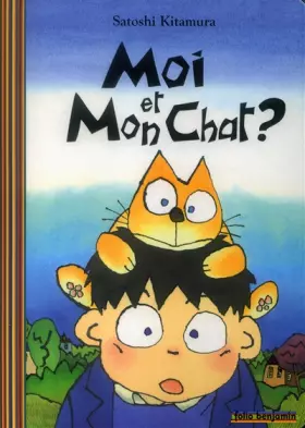 Couverture du produit · Moi et mon chat ?