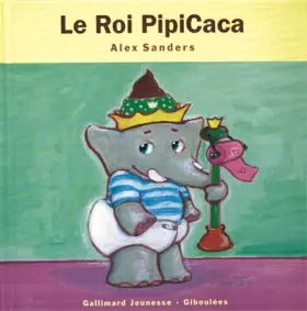 Couverture du produit · Le Roi PipiCaca