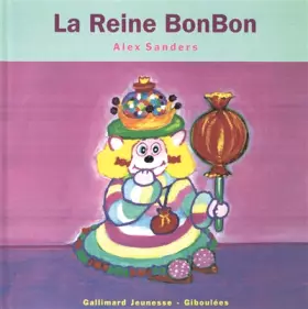 Couverture du produit · La reine bonbon