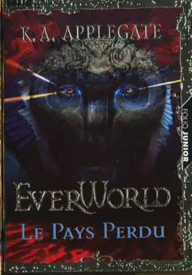 Couverture du produit · Everworld, tome 2 : le pays perdu