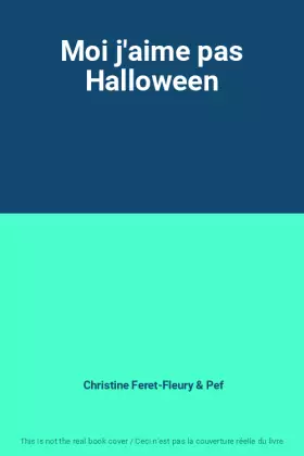 Couverture du produit · Moi j'aime pas Halloween