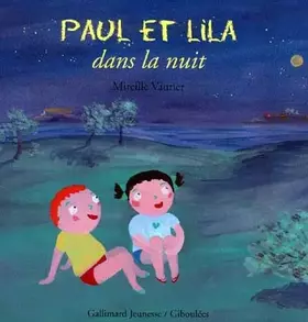 Couverture du produit · Paul et Lila dans la nuit