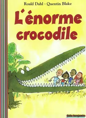 Couverture du produit · L'Enorme crocodile