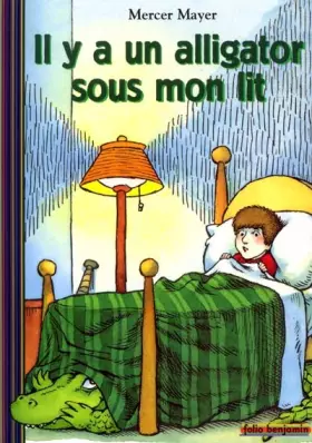 Couverture du produit · Il y a un alligator sous mon lit