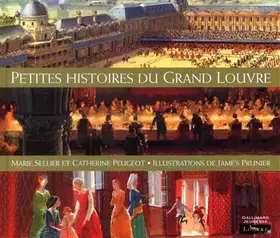 Couverture du produit · Petites histoires du Grand Louvre
