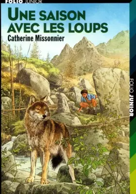 Couverture du produit · Une saison avec les loups