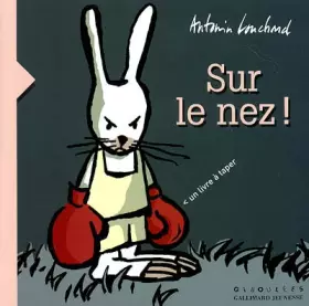 Couverture du produit · Sur le nez : Un livre a taper