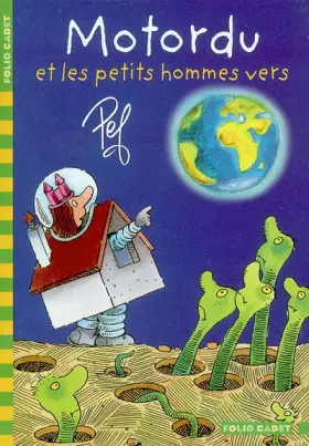 Couverture du produit · Motordu et les petits hommes vers