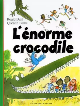 Couverture du produit · L'Énorme crocodile
