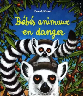 Couverture du produit · Bébés animaux en danger