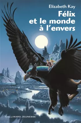 Couverture du produit · Félix et le Monde à l'envers