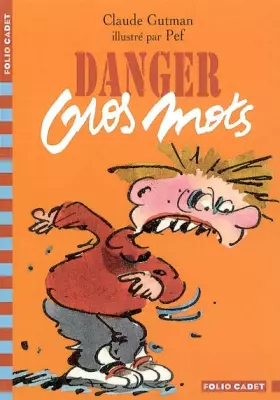 Couverture du produit · Danger gros mots