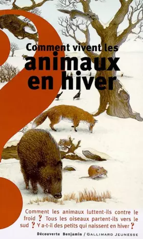 Couverture du produit · Comment vivent les animaux en hiver ?