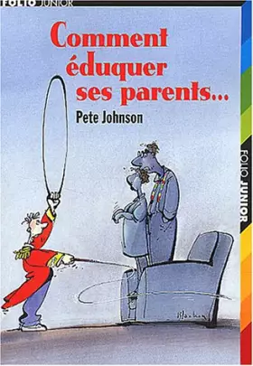 Couverture du produit · Comment éduquer ses parents