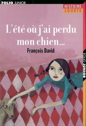 Couverture du produit · L'été où j'ai perdu mon chien...