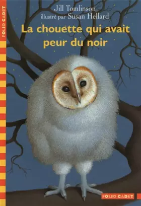 Couverture du produit · La chouette qui avait peur du noir