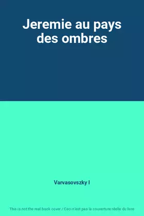 Couverture du produit · Jeremie au pays des ombres