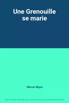 Couverture du produit · Une Grenouille se marie