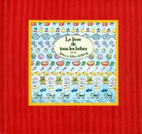 Couverture du produit · Le Livre de tous les bébés