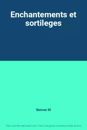 Couverture du produit · Enchantements et sortileges