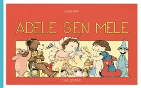 Couverture du produit · ADELE S'EN MELE - A partir de 3 ans