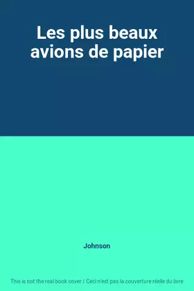 Couverture du produit · Les plus beaux avions de papier