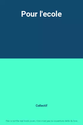 Couverture du produit · Pour l'ecole