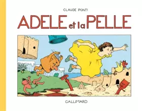 Couverture du produit · Adèle et la pelle