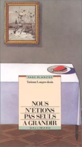 Couverture du produit · Nous n'étions pas seuls à grandir