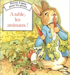 Couverture du produit · À table, les animaux !