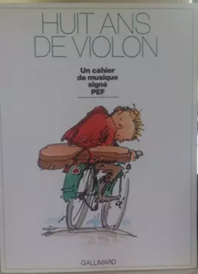 Couverture du produit · Huit ans de violon