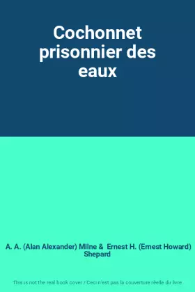 Couverture du produit · Cochonnet prisonnier des eaux