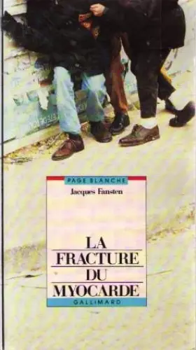 Couverture du produit · La fracture du myocarde