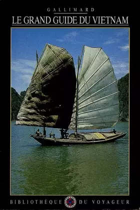 Couverture du produit · Le Grand Guide du Vietnam 1992