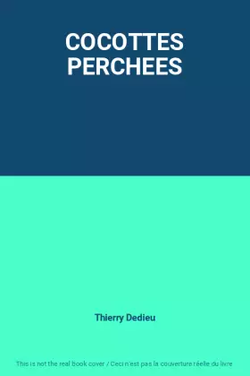 Couverture du produit · COCOTTES PERCHEES