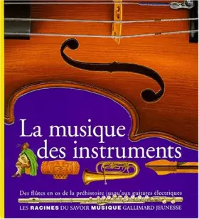 Couverture du produit · La musique des instruments