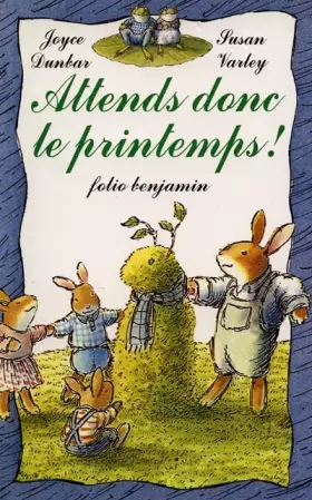 Couverture du produit · Attends donc le printemps !