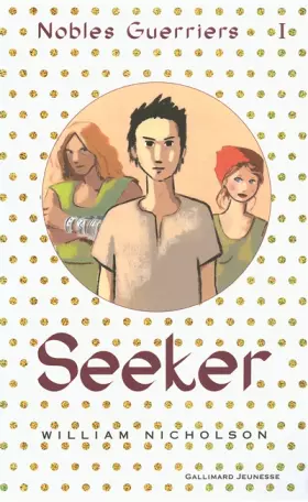Couverture du produit · Nobles Guerriers, I : Seeker