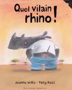 Couverture du produit · Quel vilain rhino !
