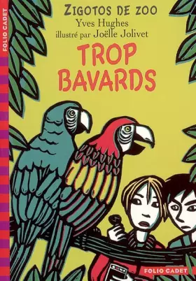 Couverture du produit · Zigotos de zoo, 2 : Trop bavards