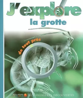 Couverture du produit · J'explore la grotte de tout près