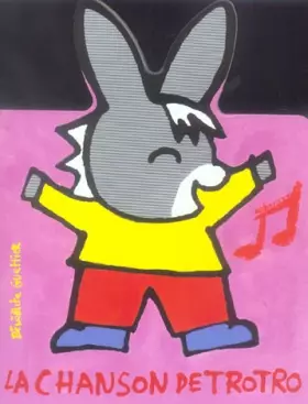 Couverture du produit · La chanson de Trotro - De 1 à 3 ans