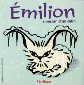 Couverture du produit · Emilion a besoin d'un câlin
